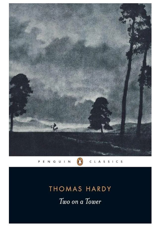 Two on a Tower
Novel by Thomas Hardy
