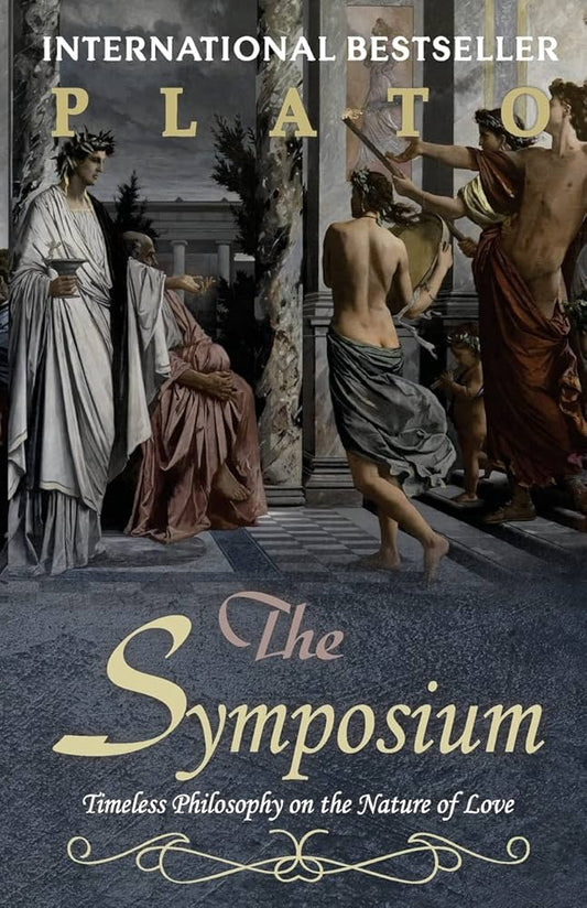 The Symposium
 by Plato