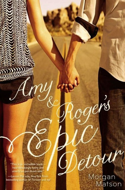 Amy & Roger's Epic Detour
Book by Morgan Matson