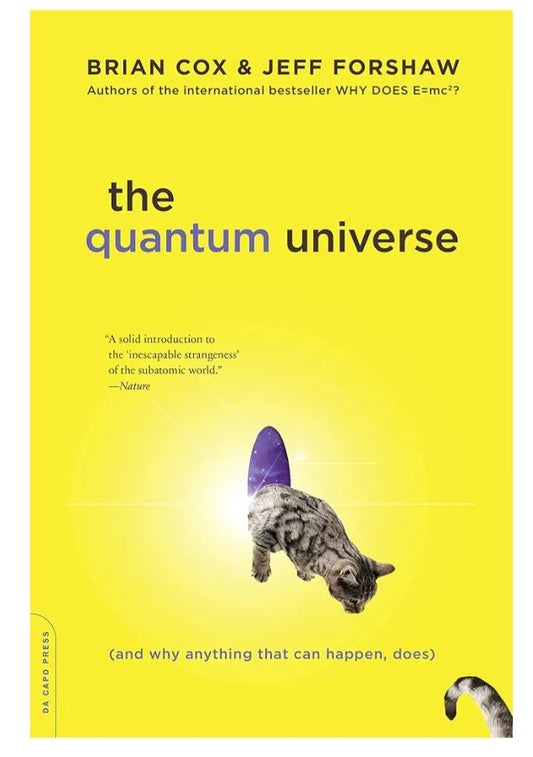 The Quantum Universe
Book by Brian Cox and Jeff Forshaw