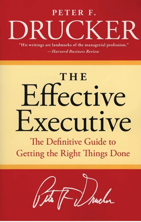 The Effective Executive
Book by Peter Drucker