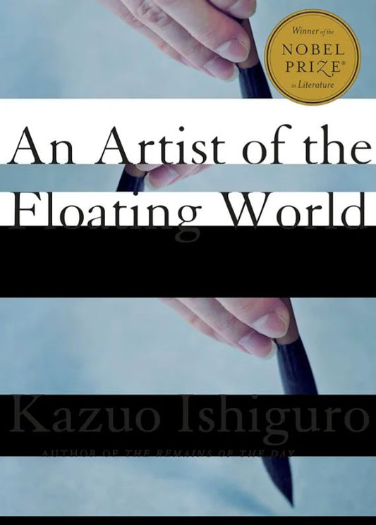 An artist of the Floating World
Novel by Kazuo Ishiguro