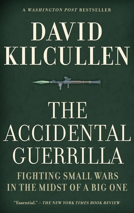 The Accidental Guerrilla by David Kilcullen