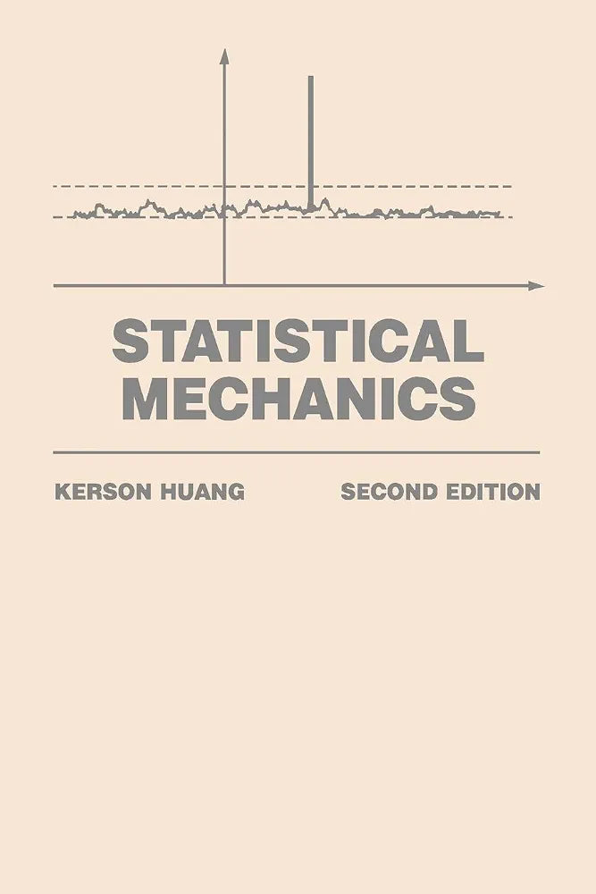 Statistical mechanics
Book by Kerson Huang