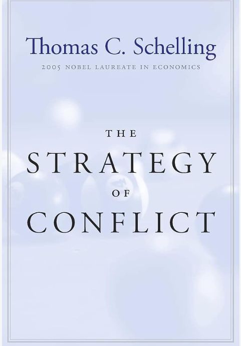 The Strategy of Conflict
Book by Thomas Schelling