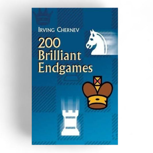 200 brilliant endgames Book by Irving Chernev