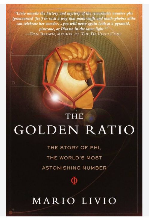 The Golden Ratio: The Story of Phi, the World's Most Astonishing Number
Book by Mario Livio