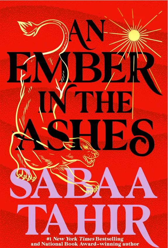 An Ember in the Ashes
Novel by Sabaa Tahir