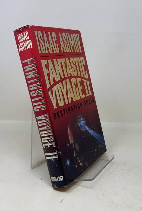 Fantastic Voyage II: Destination Brain
Novel by Isaac Asimov