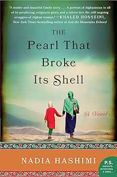 The Pearl that Broke Its Shell
Novel by Nadia Hashimi
