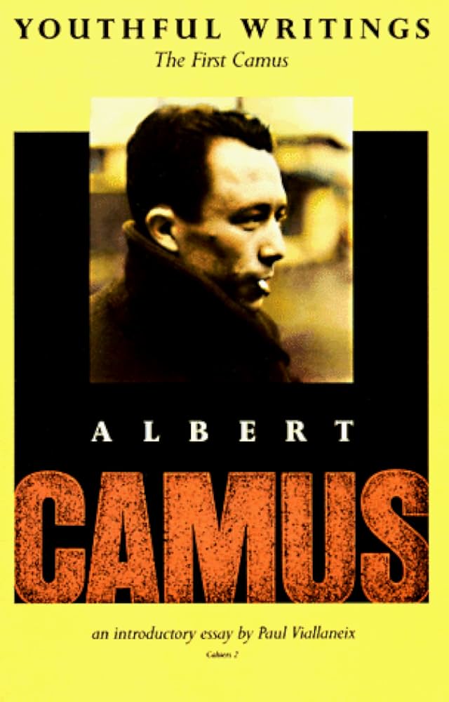 Youthful Writings by Albert Camus