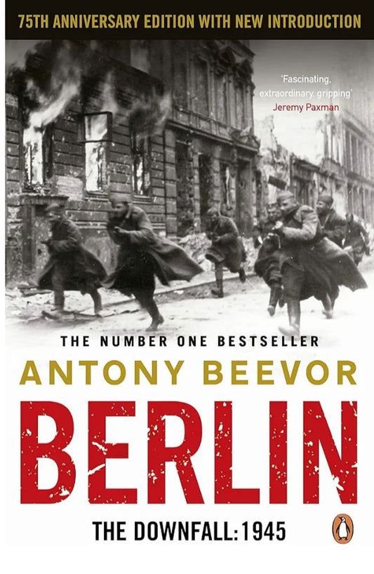 Berlin: The Downfall 1945
Book by Antony Beevor