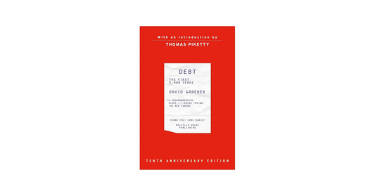 Debt: The First 5000 Years
Book by David Graeber