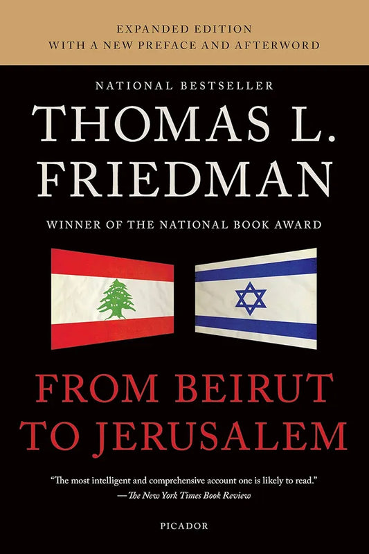 From Beirut to Jerusalem by Thomas L. Friedman