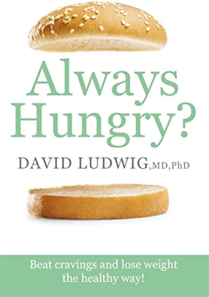 Always Hungry? Book by  David Ludwig