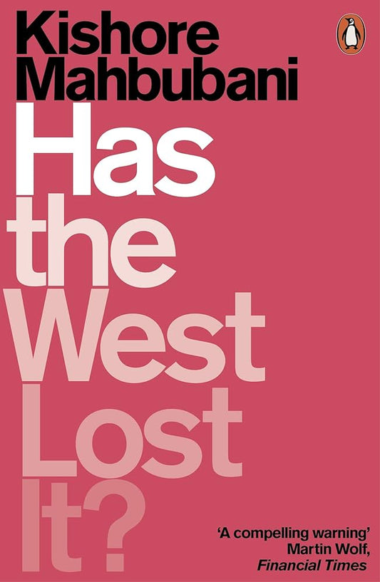 Has the West Lost It?: A Provocation