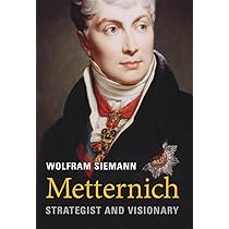 Metternich: Strategist and Visionary
Book by Wolfram Siemann