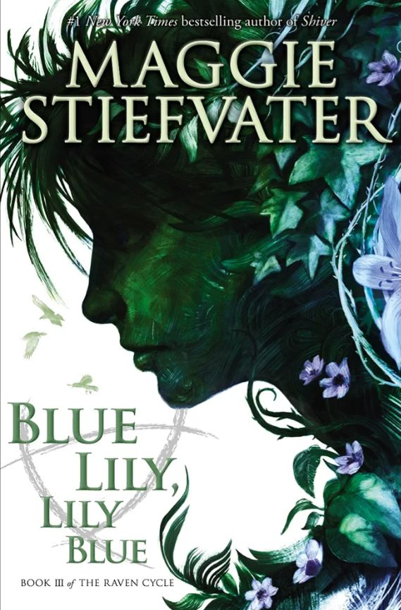 Blue Lily, Lily Blue
Book by Maggie Stiefvater