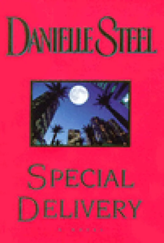 Special Delivery by Danielle Steel