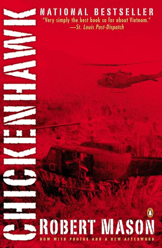 Chickenhawk
Book by Robert Mason