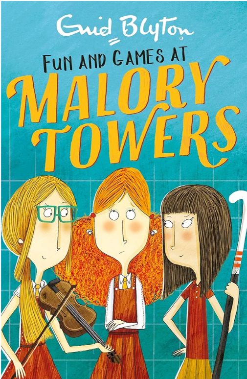 Book cover for 'Fun and Games at Malory Towers' by Enid Blyton, featuring three illustrated girls in school uniforms against a teal background with large yellow title text.