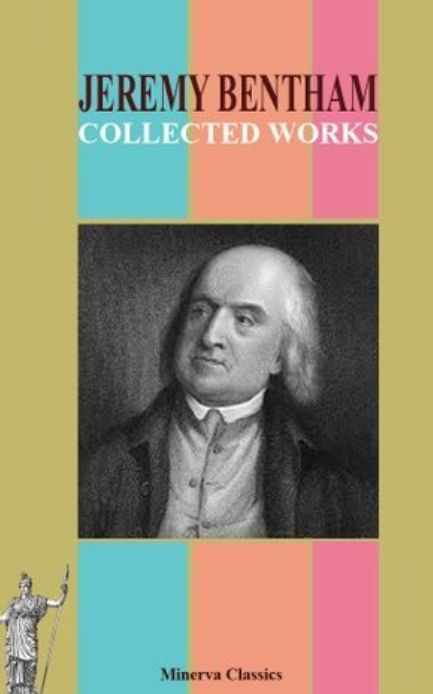 The Complete Works of Jeremy Bentham