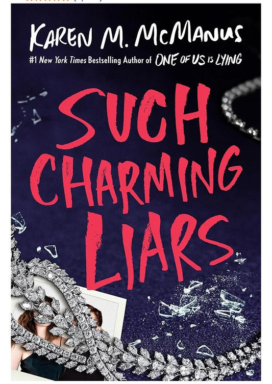 Such Charming Liars Book by  Karen M. McManus