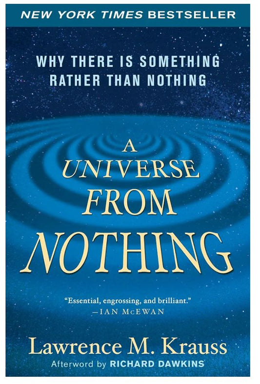 A Universe from Nothing
Book by Lawrence M. Krauss