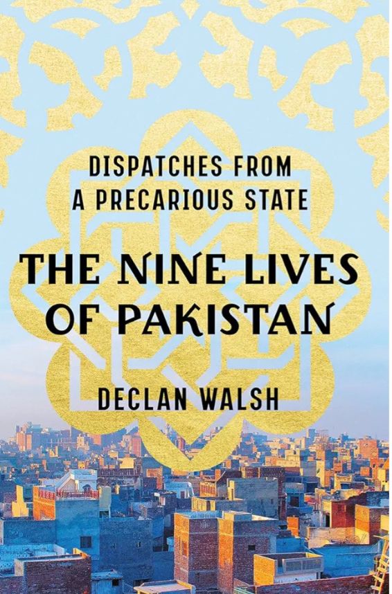 The Nine Lives of Pakistan: Dispatches from a Precarious State
Book by Declan Walsh