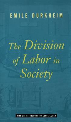 The Division of Labor in Society Book by  Émile Durkheim