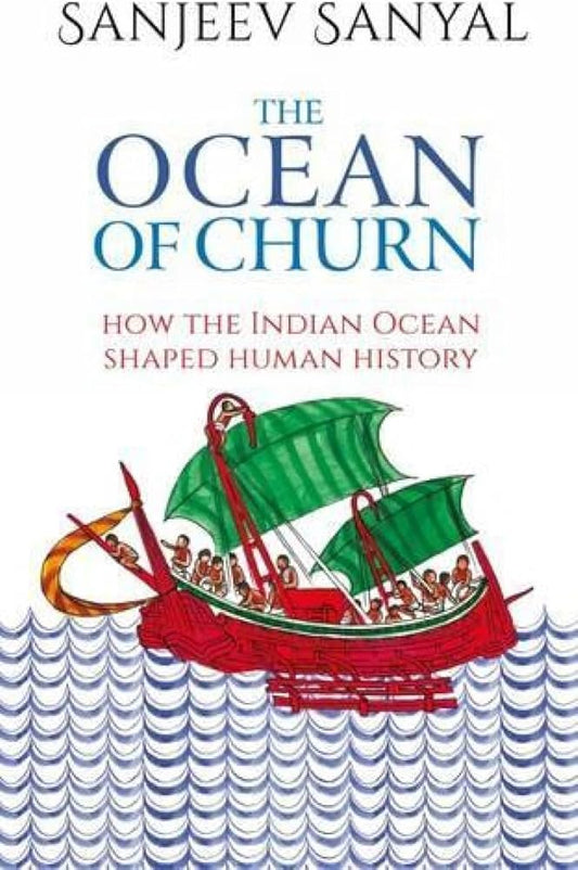 The Ocean of Churn by Sanjeev Sanyal