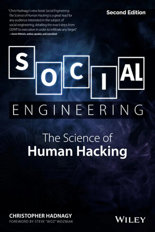 Social Engineering: The Science of Human Hacking
Book by Christopher Hadnagy