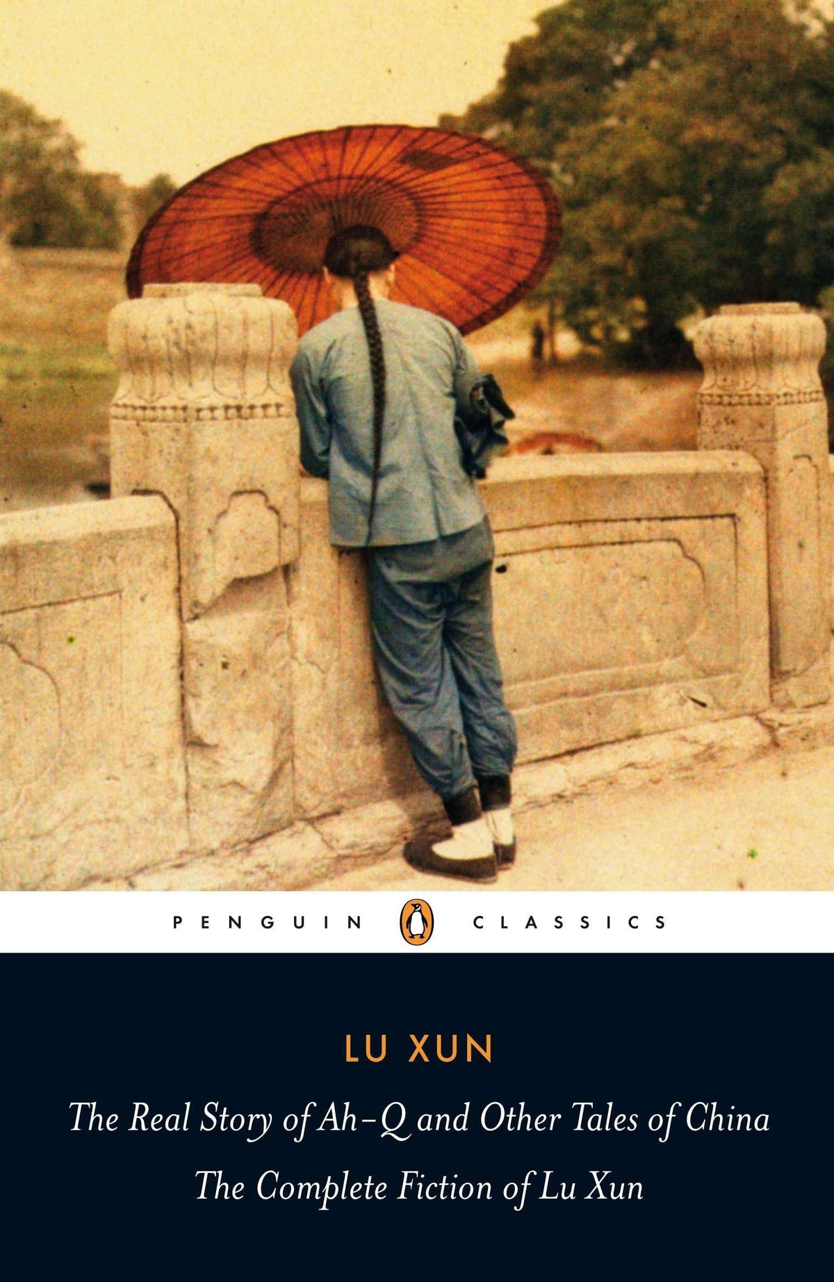 The Real Story of Ah-Q and Other Tales of China by The Complete Fiction of Lu Xun
Lu Xun