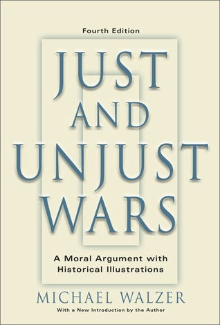 Just and Unjust Wars Book by  Michael Walzer