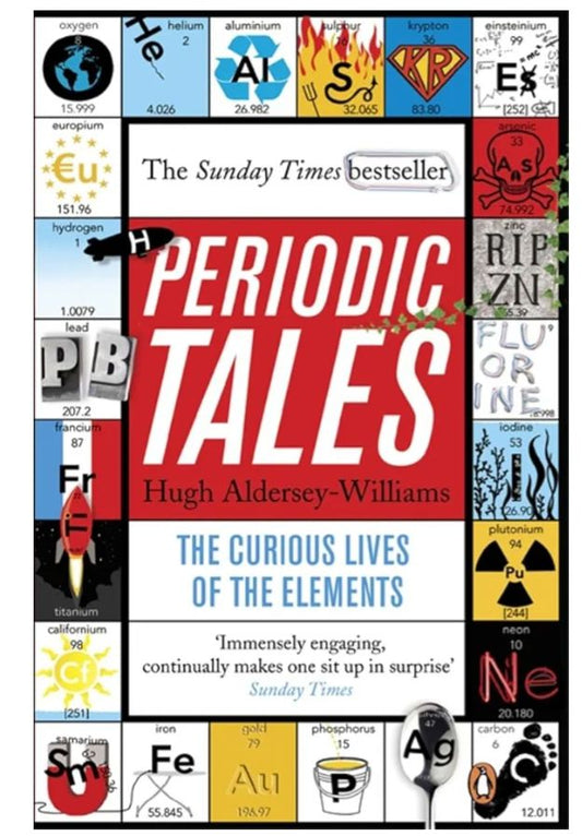 Periodic Tales: A Cultural History of the Elements, from Arsenic to Zinc
Book by Hugh Aldersey-Williams
