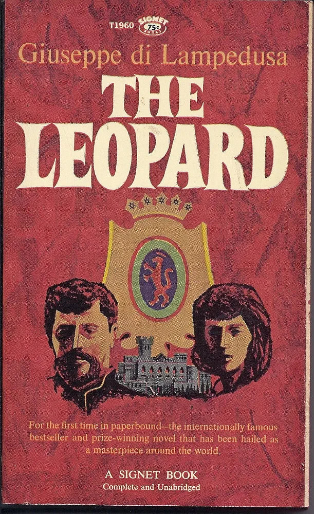 The Leopard
Novel by Giuseppe Tomasi di Lampedusa