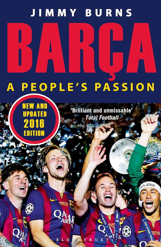 Barca: A People's Passion by Jimmy Burns