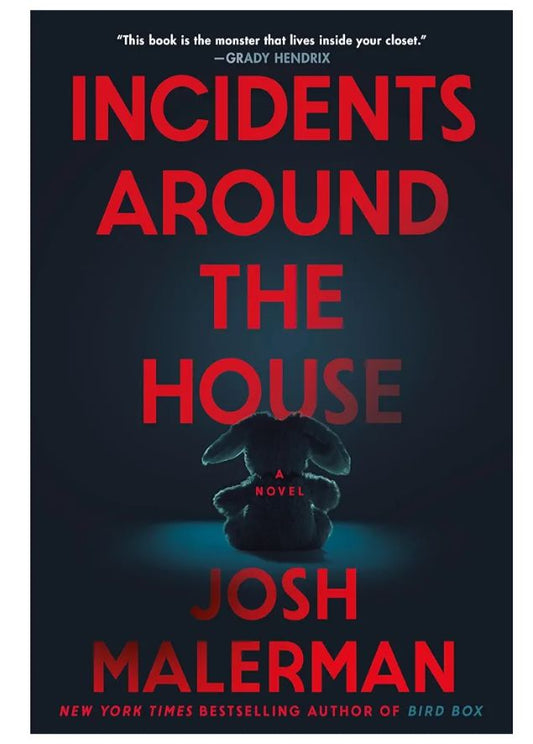 Incidents Around the House: A Novel
Book by Josh Malerman