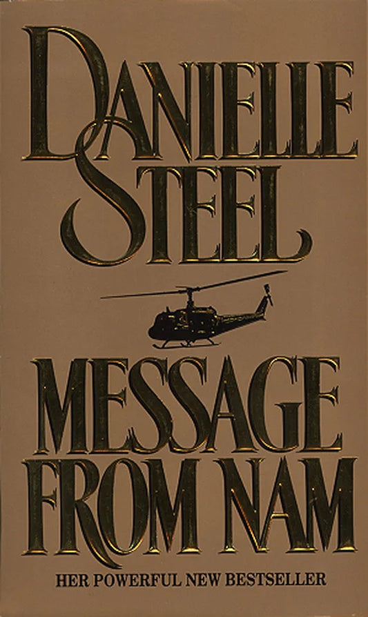 Message From Nam
 by Danielle Steel
