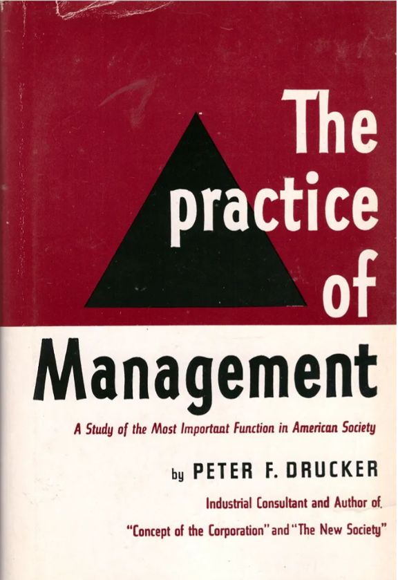 The Practice of Management
Book by Peter Drucker