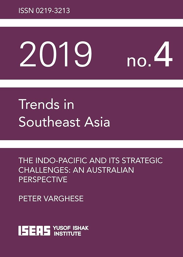 Cover of a publication titled 'Trends in Southeast Asia 2019 no.4' with author Peter Varghese and publisher ISEAS Yusof Ishak Institute.
