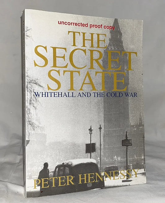 The Secret State — Peter Hennessy