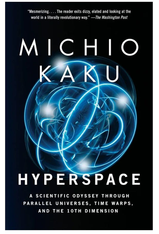 Hyperspace
Book by Michio Kaku