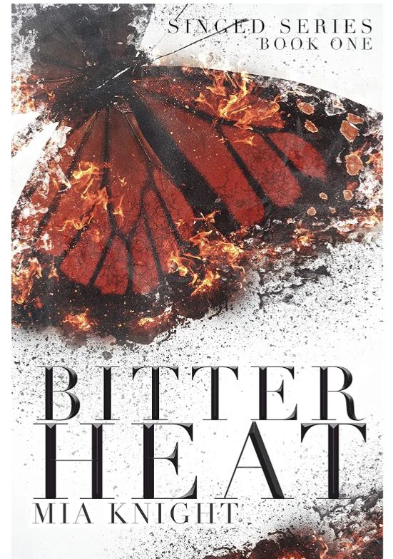 Bitter Heat
Book by Mia Knight