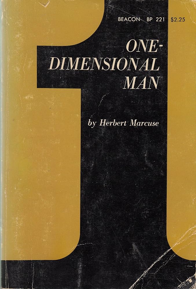 One-Dimensional Man by Herbert Marcuse