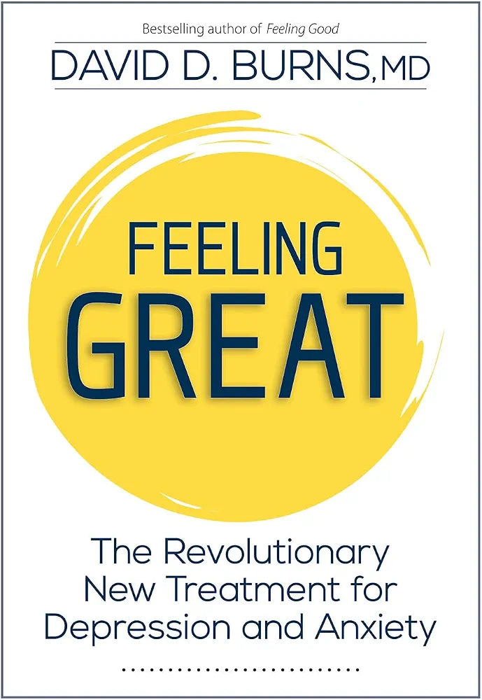 Feeling Great Book by  David D. Burns