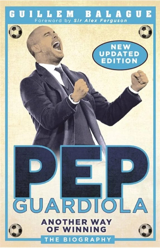 Pep Guardiola
Book by Guillem Balagué