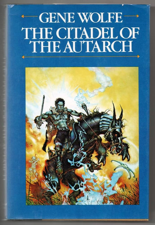 The Citadel of the Autarch by Gene Wolfe