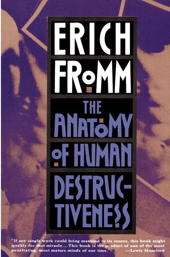 The Anatomy of Human Destructiveness
Book by Erich Fromm
