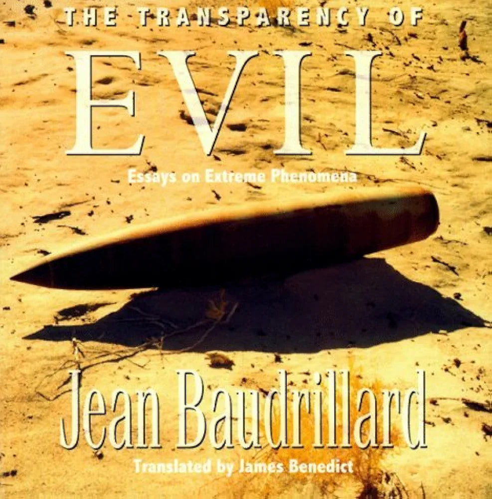 The Transparency of Evil by Jean Baudrillard